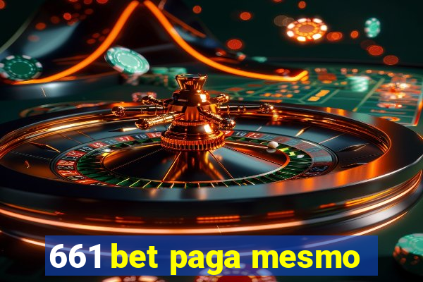 661 bet paga mesmo